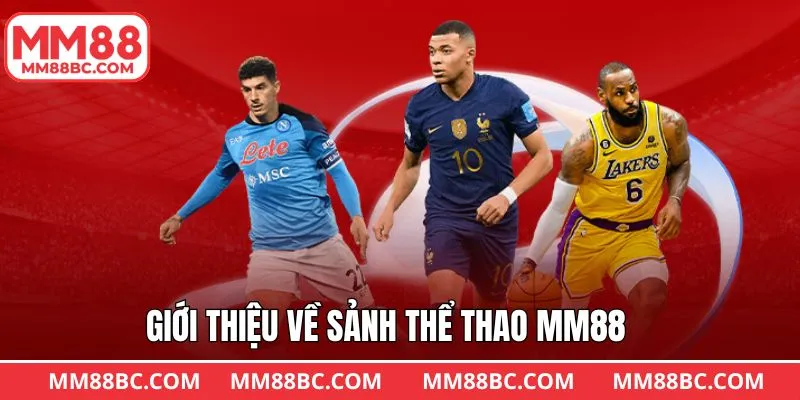 Nét chính về sức hút của thể thao MM88